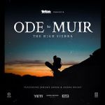 Watch Ode to Muir: The High Sierra Tvmuse