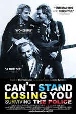 Watch Can\'t Stand Losing You: Surviving the Police Tvmuse