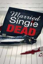 Watch Married Single Dead Tvmuse