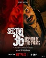 Watch Sector 36 Tvmuse