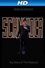Watch Rob Schneider: Soy Sauce and the Holocaust Tvmuse