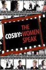 Watch Cosby: The Women Speak Tvmuse