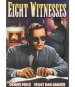 Watch Eight Witnesses Tvmuse