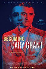Watch Becoming Cary Grant Tvmuse