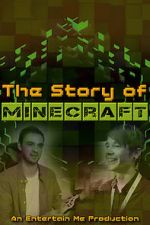 Watch The Story of Minecraft Tvmuse