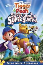Watch My Friends Tigger and Pooh: Super Duper Super Sleuths Tvmuse
