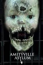 Watch The Amityville Asylum Tvmuse