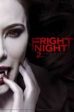 Watch Fright Night 2 Tvmuse