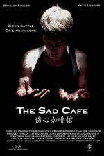 Watch The Sad Cafe Tvmuse
