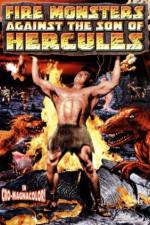 Watch Fire Monsters Against the Son of Hercules Tvmuse