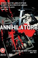Watch The Annihilators Tvmuse
