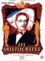 Watch Les Aristocrates Tvmuse