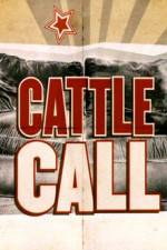 Watch Cattle Call Tvmuse
