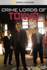 Watch Crime Lords of Tokyo Tvmuse