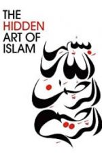 Watch The Hidden Art of Islam Tvmuse