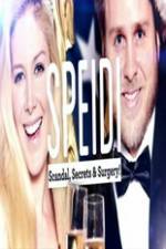 Watch Speidi: Scandal Secrets And Surgery Tvmuse