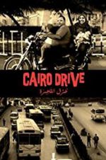 Watch Cairo Drive Tvmuse