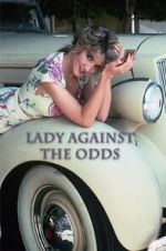 Watch Lady Against the Odds Tvmuse