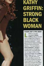 Watch Kathy Griffin Strong Black Woman Tvmuse
