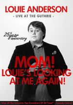 Watch Louie Anderson: Mom! Louie\'s Looking at Me Again Tvmuse