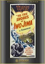 Watch To the Shores of Iwo Jima (Short 1945) Tvmuse