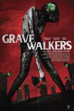 Watch Grave Walkers Tvmuse
