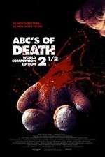 Watch ABCs of Death 2.5 Tvmuse