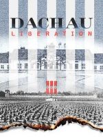 Watch Dachau Liberation Tvmuse