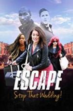 Watch Escape - Stop That Wedding Tvmuse