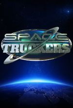 Watch Space Truckers Tvmuse