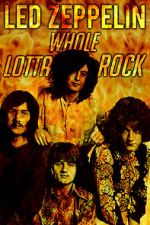 Watch Led Zeppelin: Whole Lotta Rock Tvmuse