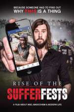 Watch Rise of the Sufferfests Tvmuse