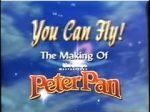 Watch You Can Fly!: the Making of Walt Disney\'s Masterpiece \'Peter Pan\' Tvmuse