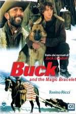 Watch Buck and the Magic Bracelet Tvmuse