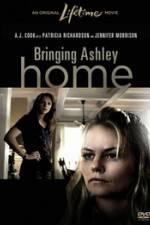 Watch Bringing Ashley Home Tvmuse
