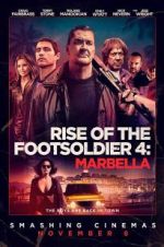 Watch Rise of the Footsoldier: Marbella Tvmuse
