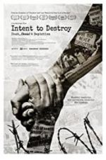 Watch Intent to Destroy: Death, Denial & Depiction Tvmuse