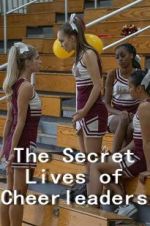 Watch The Secret Lives of Cheerleaders Tvmuse