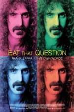 Watch Eat That Question Frank Zappa in His Own Words Tvmuse