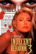 Watch Indecent Behavior III Tvmuse