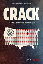 Watch Crack: Cocaine, Corruption & Conspiracy Tvmuse