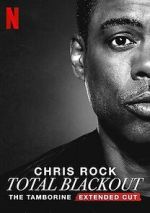 Watch Chris Rock Total Blackout: The Tamborine Extended Cut (TV Special 2021) Tvmuse