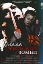 Watch Ataka sovetskikh zombi Tvmuse