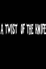 Watch A Twist of the Knife Tvmuse