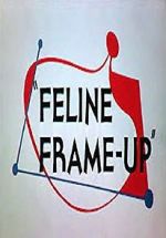 Watch Feline Frame-Up Tvmuse