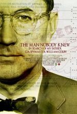 Watch The Man Nobody Knew: In Search of My Father, CIA Spymaster William Colby Tvmuse