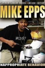 Watch Mike Epps: Inappropriate Behavior Tvmuse
