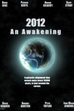 Watch 2012 An Awakening Tvmuse