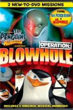 Watch The Penguins of Madagascar Operation Blowhole Tvmuse