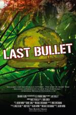 Watch The Last Bullet Tvmuse